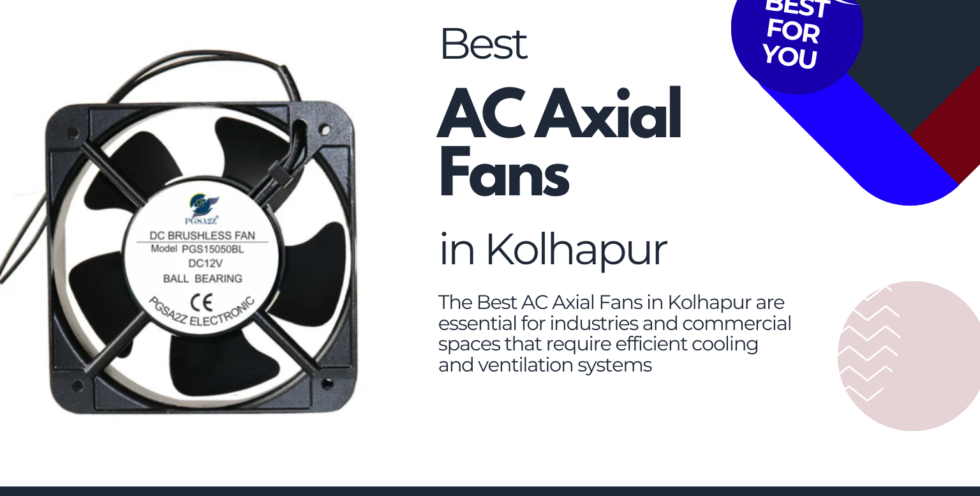 Best AC Axial Fans in Kolhapur